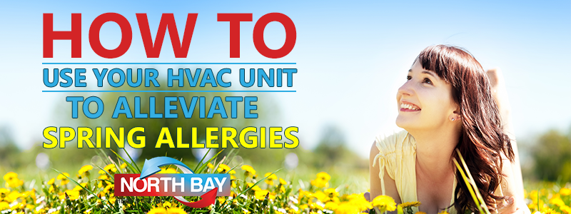 How to Use Your HVAC Unit to Alleviate Spring Allergies