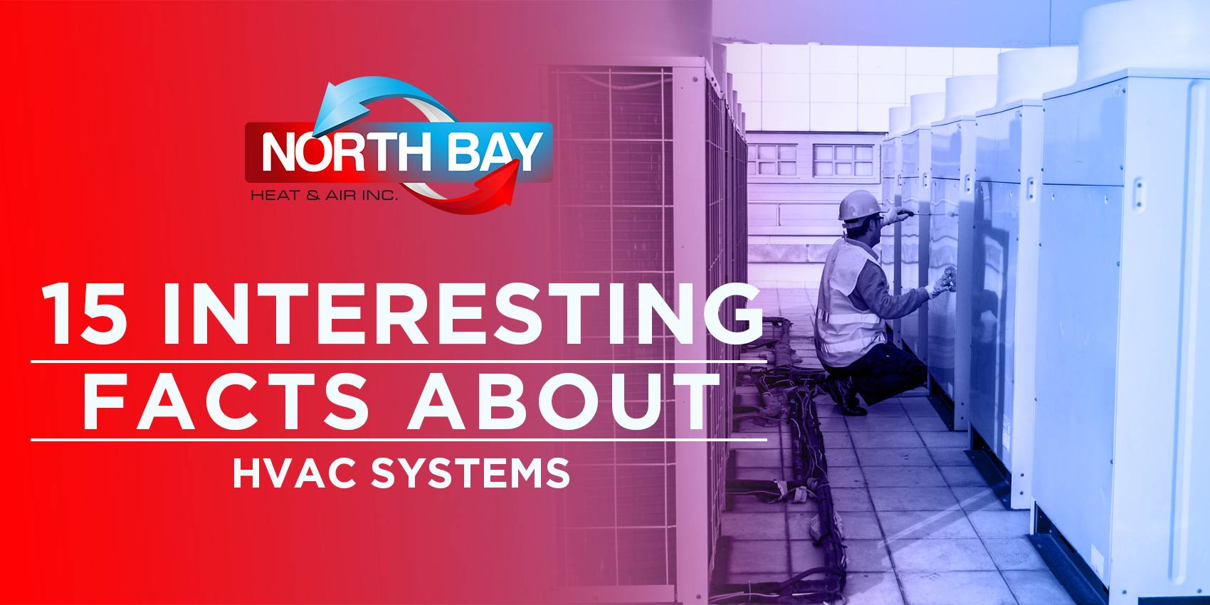 15 Interesting Facts about HVAC Systems