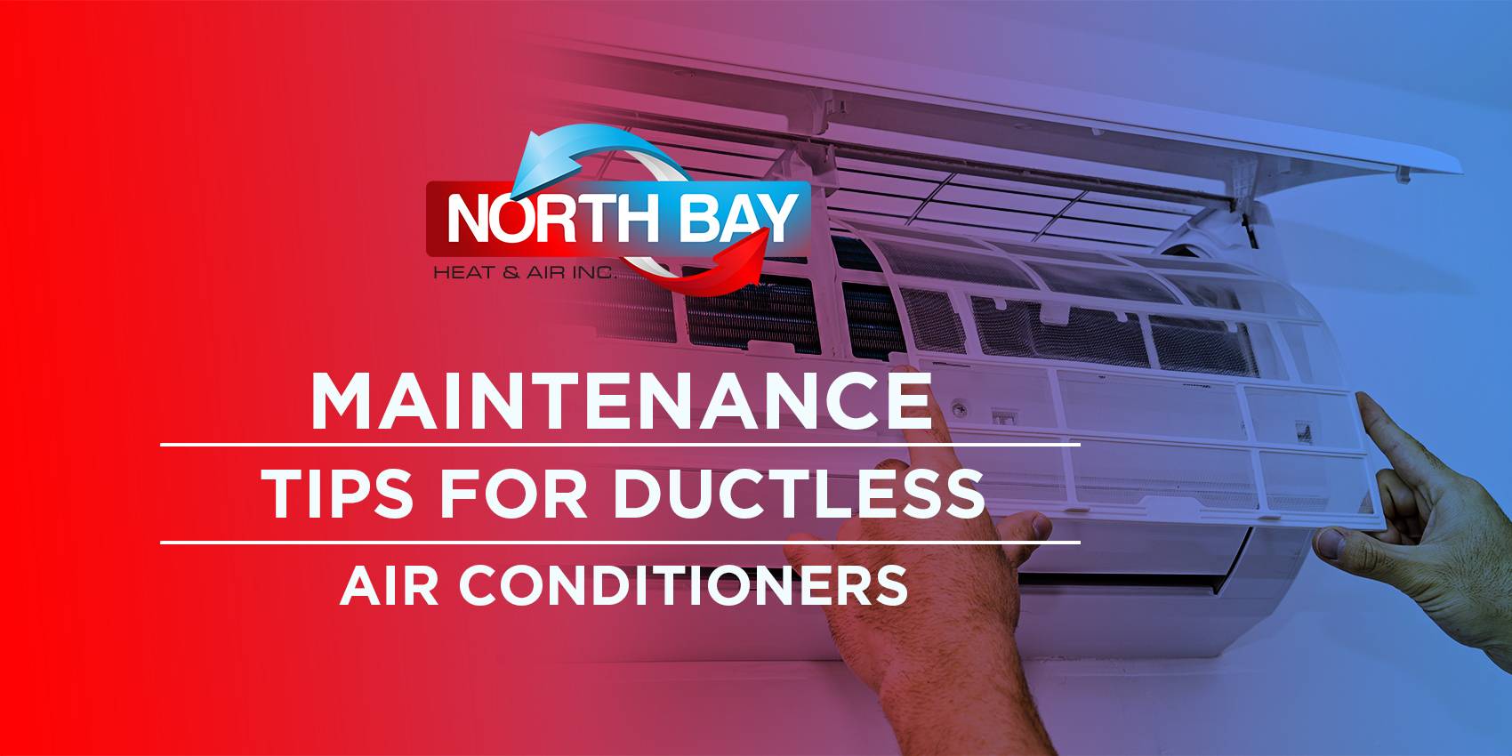 Maintenance Tips for Ductless Air Conditioners