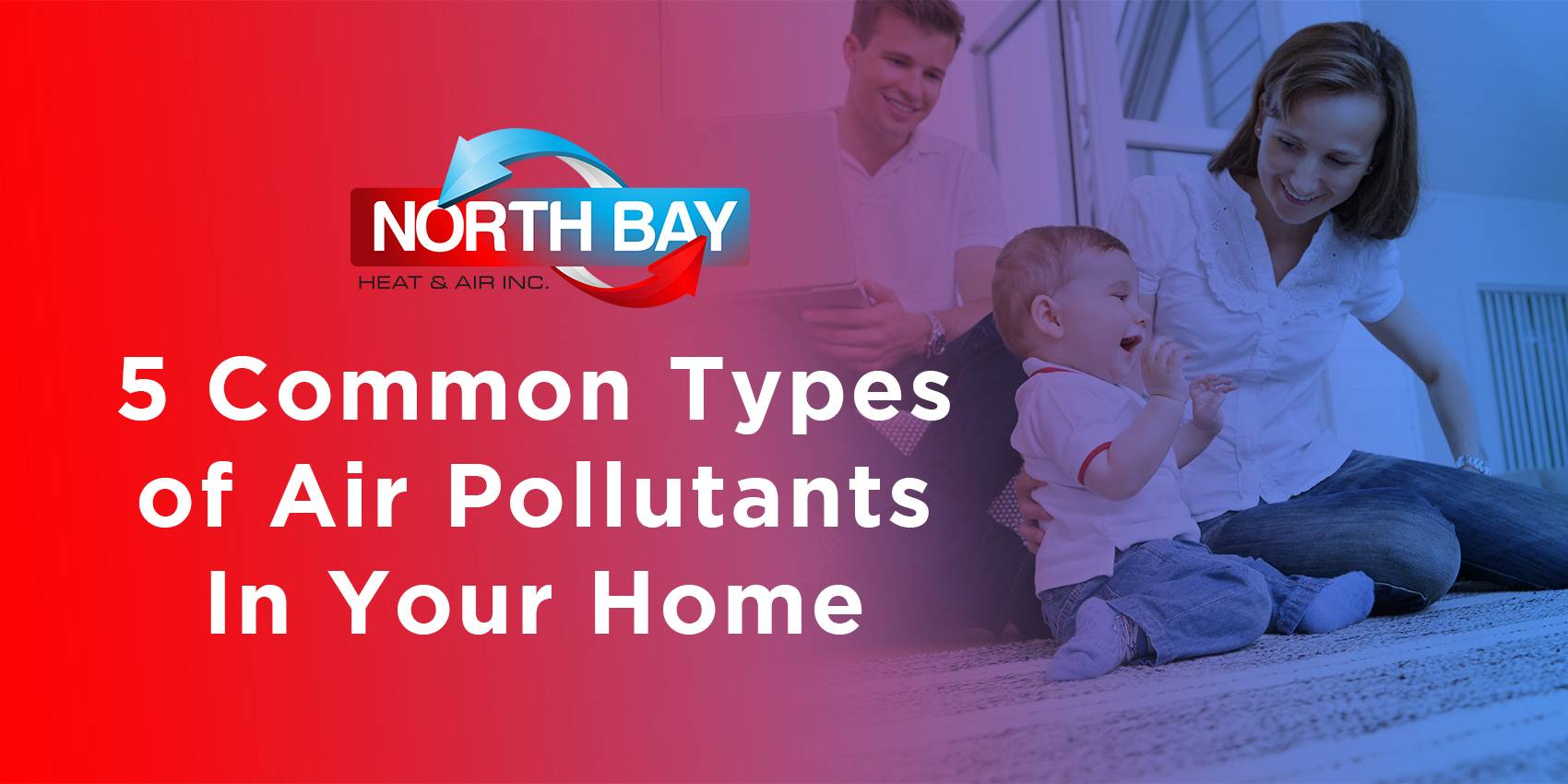 5 Common Types of Air Pollutants In Your Home