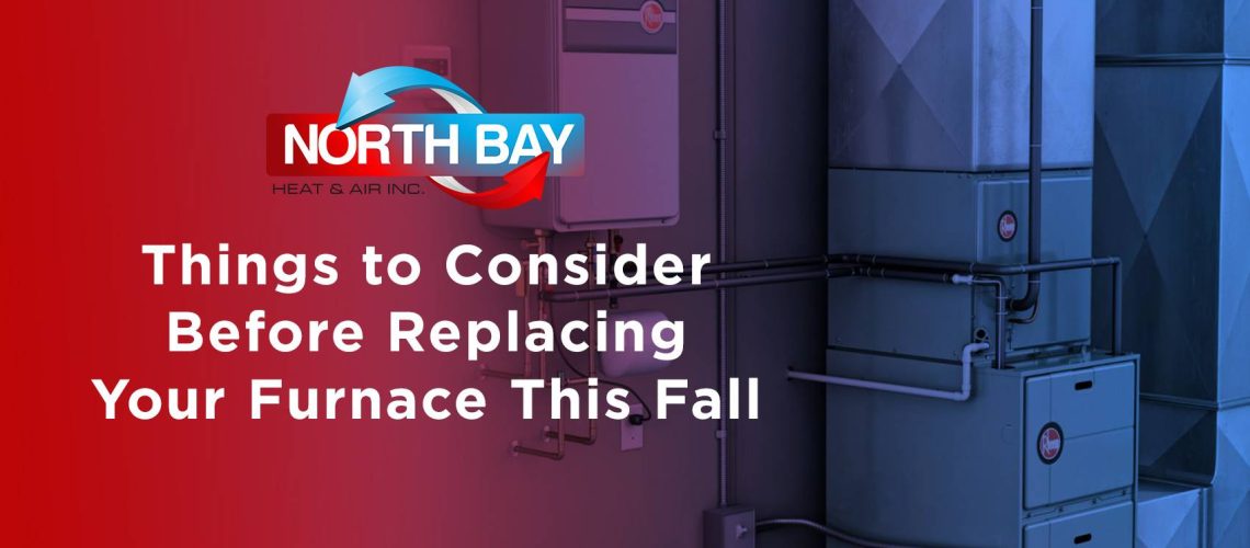Things to Consider Before Replacing Your Furnace This Fall
