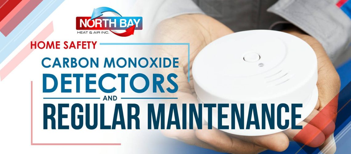 Home Safety—Carbon Monoxide Detectors & Regular Maintenance
