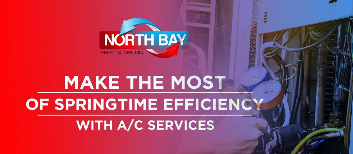 Make the Most of Springtime Efficiency with A/C Services