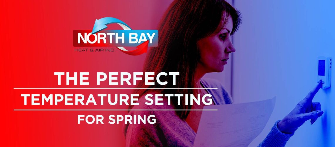 The Perfect Temperature Setting For Spring